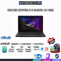 [ผ่อน 0% 10 ด.]ASUS ROG Zephyrus G14 GA402RJ-L8116WS /AMD R7-6800HS/ประกัน3y+Onsite+อุบัติเหตุ1y/BY NOTEBOOK STORE