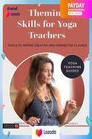 [New English Book] Theming Skills for Yoga Teachers : Tools to Inspire Creative and Connected Classes (Yoga Teaching Guides) [Paperback] พร้อมส่ง