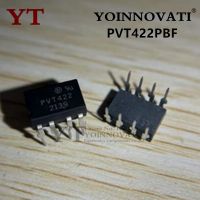 50 ชิ้น/ล็อต PVT422PBF PVT422 DIP-8 IC คุณภาพดีที่สุด