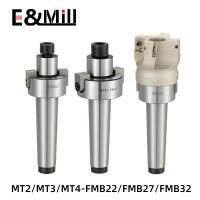 MT2 MT3 MT4 FMB22 FMB27 FMB32 FMB40 Morse FMB ผู้ถือเครื่องมือ Face Milling Machine Tool Holder Cnc Hanger BAP 300R 400R 50mm 63mm