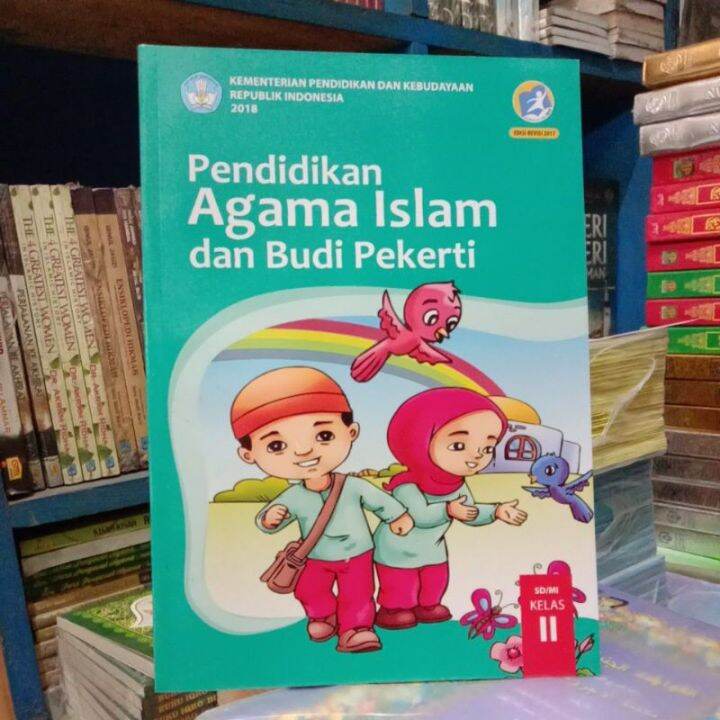 PENDIDIKAN AGAMA ISLAM DAN BUDI PEKERTI KELAS 2 SD KURIKULUM 2013 ...