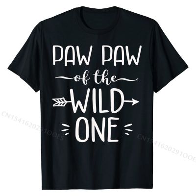 Paw Paw Of  One Shirt Funny 1st Birthday Safari Gift T-Shirt Funny Leisure Top T-shirts Cotton Boy Tops Shirts Leisure