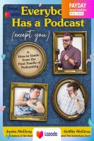 (ใหม่) พร้อมส่ง Everybody Has a Podcast (Except You) : A How-To Guide from the First Family of Podcasting [Hardcover]