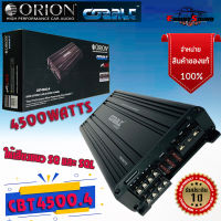 แรงส์ สุด เพาเวอร์แอมป์ 4CH.ORION รุ่นCBT4500.4 คลาสเอบี กำลังขับสูงสุด4500วัตต์ AMP ORION 4500WATTS ให้เสียงแนวSQและSQL ออกแบบจากวิศวกรอเมริกาแท้