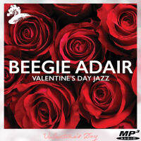 MP3 เพลงบรรเลง Beegie Adair ชุด Valentines Day Jazz ฟังเพลินต่อเนื่อง 3ชั่วโมง 20นาที โรงแรม ร้านกาแฟ ร้านอาหาร ร้านนั่งชิล เปิดสร้างบรรยากาศ