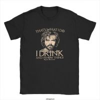 T-Shirt I Drink And I Know Things Tees Tyrion Lannister T Shirt for Men Tops Vintage Crew Neck BDRU