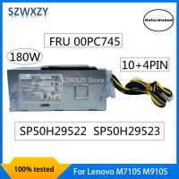 2023 SZWXZY รีเฟอร์บิชสำหรับ Lenovo M710S M910S แหล่งจ่ายไฟ SP50H29522 10Pin SP50H29523 + 4Pin 180W FRU:00PC745 100% ทดสอบการจัดส่งที่รวดเร็ว