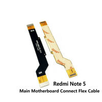 สำหรับ Xiaomi Redmi Note 5บอร์ดซ่อมโทรศัพท์มือถือไมโครโฟนจอแสดงผล Lcd เมนบอร์ดหลัก Lcd เชื่อมต่อสายเคเบิลสำหรับเปลี่ยน Fpc Flex