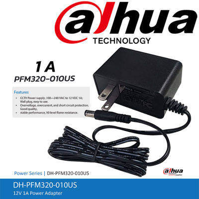 Dahua อะแดปเตอร์ 1A 12 VDC 0.4A รุ่น DH-PFM320-010US