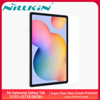 Nillkin ฟิล์มกระจกนิรภัย Samsung Galaxy Tab S7 S7+ FE S8 S8+ Film Super Clear Tempered Glass Protective Front Screen Protector