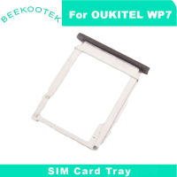 ใหม่ Original Oukitel WP7 ถาดซิมการ์ดซิมการ์ดใส่ถาดซ่อมอุปกรณ์เสริมสำหรับ Oukitel WP7 โทรศัพท์สมาร์ท-Luqiande