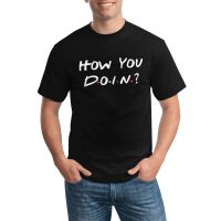 Round Neck Men Daily Wear T Shirt Friends How You Doin Various Colors Available