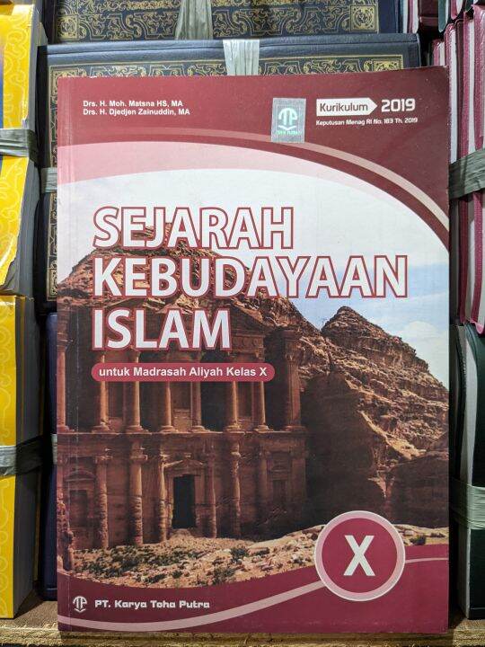 BUKU SISWA SEJARAH KEBUDAYAAN ISLAM SKI KELAS X TOHA PUTRA EDISI REVISI ...