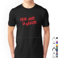 Real Hasta La Muerte Anuel Trap Reggaeton T Shirt 100% Cotton Anuel Spanish Trap Reggaeton Real Hasta La Muerte Karol G Short S-4XL-5XL-6XL