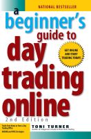 A Beginners Guide to Day Trading Online (2nd edition)