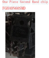 หนึ่งชิ้น FGH40N60SMD มือสองเครื่องเชื่อมอินเวอร์เตอร์หลอดเดี่ยว IGBT