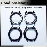 45Mm เหมาะสำหรับนาฬิกา Samsung Galaxy 3 Watch3 R840 R845สมาร์ทวอท์ชโครงเครื่องฝากรอบหน้าแผ่นขอบจอ LCD กรอบด้านหน้า