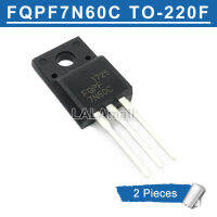 2pcs FQPF7N60C TO-220F FQPF 7N60C FQPF7N60 7N60 TO220F 700V/6A MOSFET Transistor new original