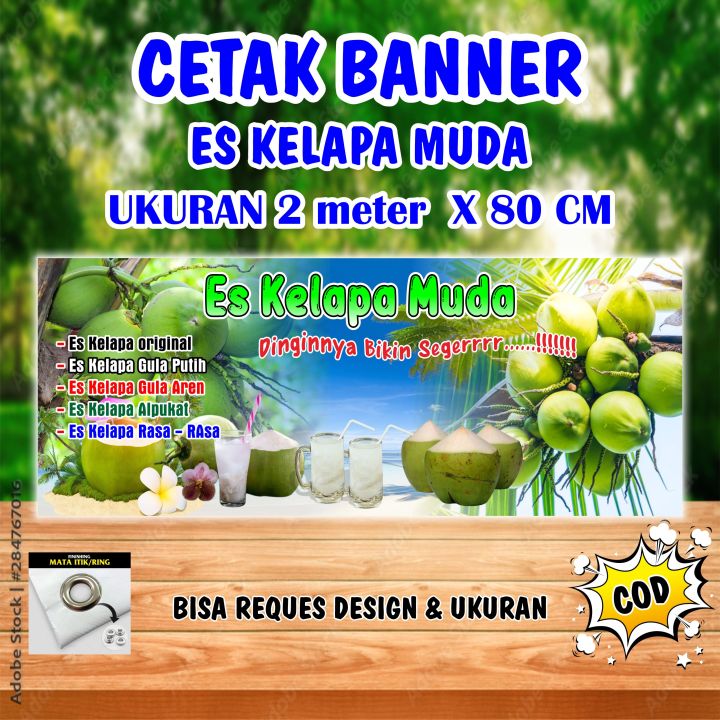 Spanduk Banner Es Kelapa Muda Ukuran 2 Meter X 80 Cm Lazada Indonesia 4614