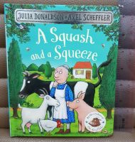 A Squash and squeeze By Julia Donaldson ของแท้นำเข้าจากประเทศอังกฤษ กระดาษแข็งหนาทุกหน้า