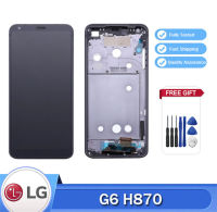 Original G6 LCD สำหรับ LG G6จอแสดงผลกรอบหน้าจอสัมผัส5.7 "LG G6 H870 H870DS H872 LS993 VS998 US997 LCD หน้าจอ