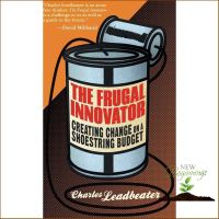 to dream a new dream. ! The Frugal Innovator : Creating Change on a Shoestring Budget [Hardcover] หนังสืออังกฤษมือ1(ใหม่)พร้อมส่ง