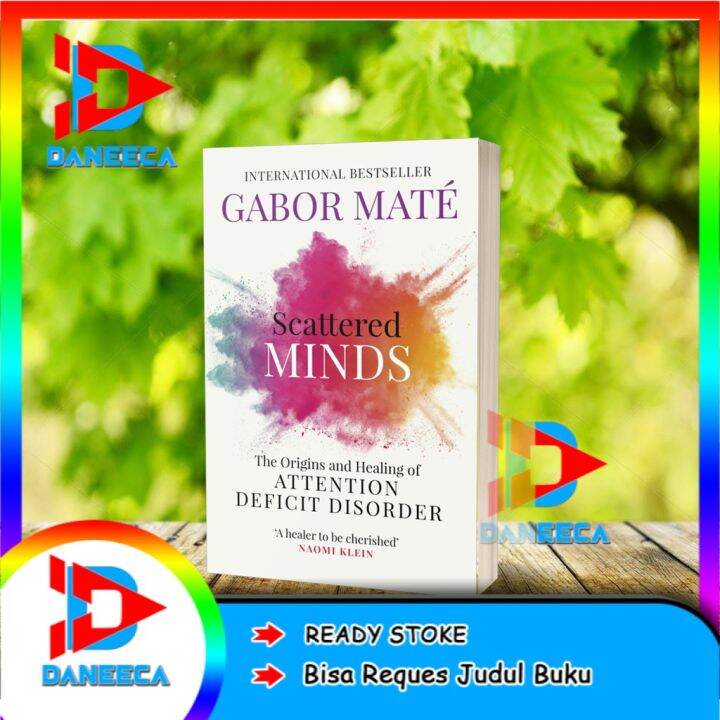 Scattered Minds by Dr. Gabor Maté Lazada PH