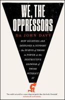 หนังสืออังกฤษ We, the Oppressors [Paperback]