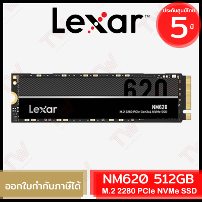 Lexar NM620 M.2 2280 PCIe NVMe SSD 512GB เอสเอสดี ของแท้ ประกันศูนย์ 5ปี