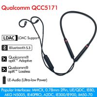 LDAC สาย Bluetooth5.3ไร้สาย QCC5171 MMCX 2Pin QDC N5005 SE846 IE80 IE300อะแดปเตอร์สายเคเบิลหูฟัง Aptx Lossless Adaptive HD