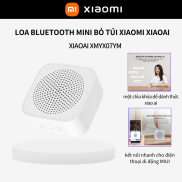 Loa Bluetooth Mini Bỏ Túi Xiaomi XiaoAI - Loa Mini âm Thanh Khủng