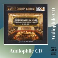 CD AUDIO เพลงบรรเลง ซิมโฟนี วงใหญ่ บันทึกเสียงดี Symphonies In HI-FI MQG (CD-R Clone จากแผ่นต้นฉบับ) คุณภาพเสียงเยี่ยม !!