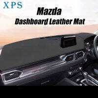 Xps Mazda CX3 CX5 CX9 CX8 CX30 Mazda 2 3 6แดชบอร์ดที่คลุมป้องกันแสงแดดพรมปูพื้นรถแผ่นฝาปิดแผงควบคุมกันไฟ