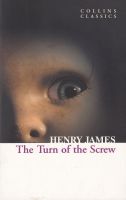 COLLINS CLASSICS:THE TURN OF THE SCREW BY DKTODAY