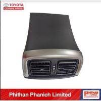 อะไหล่แท้โตโยต้า  ช่องแอร์คอนโซลกลาง TOYOTA  A-58903-KK010-C0