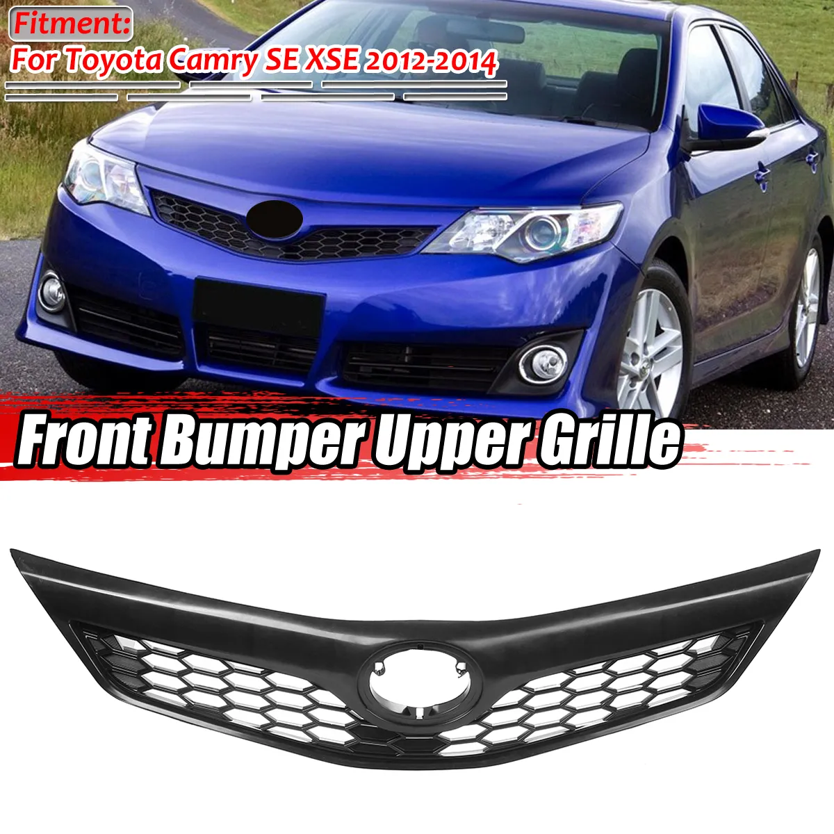 For 2012 2013 2014 Toyota Camry SE XSE Front Upper Bumper Grill Grille Black