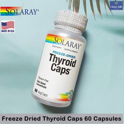 ผลิตภัณฑ์เสริมอาหาร ไทรอยด์ Freeze Dried Thyroid Caps 60 Capsules - Solaray