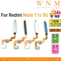 ใหม่สำหรับ Xiaomi Redmi Note 11S 5G ชิ้นส่วนอะไหล่กุญแจบ้านปุ่มลายนิ้วมือเซ็นเซอร์ตรวจสอบลายนิ้วมือสายยืดหยุ่น