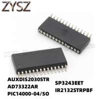 1PCS  SOP28-AUXDIS2030STR AD73322AR PIC14000-04/SO SP3243EET IR2132STRPBF Electronic components