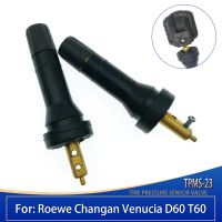 TPMS-23สำหรับ Geely Roewe Changan Venucia วาล์ว D60 T60 TPMS เครื่องวัดแรงดันลมยางวาล์วเซ็นเซอร์ก้านเกียร์อัตโนมัติ