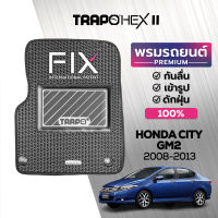 [สินค้า pre-order พร้อมจัดส่งภายใน 7-10 วัน] พรมปูพื้นรถยนต์ Trapo Hex Honda City GM2 (2008-2013)