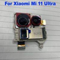 กล้องมองหลังขนาดใหญ่ดั้งเดิมสําหรับ Xiaomi Mi 11 Ultra Front Selfic หันหน้าไปทางด้านหลังหลัก กล้อง โทรศัพท์เปลี่ยนสายดิ้น