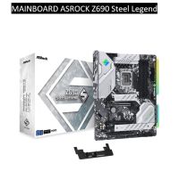 เมนบอร์ด ASRock Mainboard Z690 Steel Legend  DDR4 LGA-1700(รับประกัน3ปี)