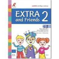 หนังสือเรียน แบบฝึกหัด Extra &amp; Friends Workbook ป.2 (อจท.) ฉบับที่ใช้ในการเรียนการสอน ปัจจุบัน