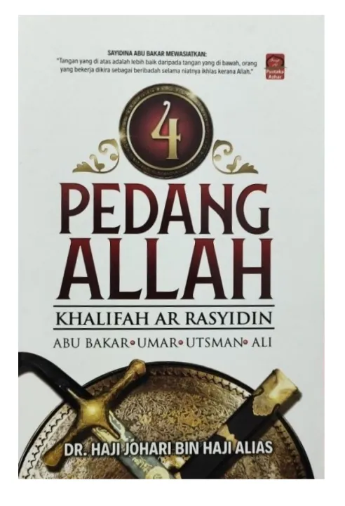 4 PEDANG ALLAH KHALIFAH AR RASYIDIN ⚔ ABU BAKAR ⚔ UMAR ⚔ UTSMAN ⚔ ALI ...