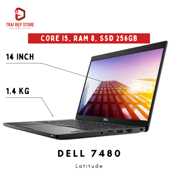 Máy tính Laptop Dell Latitude 7480 Core i5, Ram 8, SSD 256, 14inch Full HD Máy tính Laptop Dell Latitude 7480 Core i5, Ram 8, SSD 256, 14inch Full HD