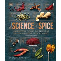 Enjoy a Happy Life The Science of Spice: Understand Flavour Connections and Revolutionize your Cooking [Hardcover]