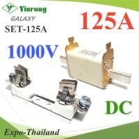 ฟิวส์ใบมีด 125A 1000V DC Solar รวมฐานฟิวส์ครบชุด รุ่น SET-YRPV-125A