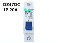 【✱2023 HOT✱】 jwodetu Dz47 1 P 20a Dc 250V เบรกเกอร์1เสา C45