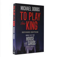 House of cards trilogy, book 2: to play the king Popular American drama original novel paperback